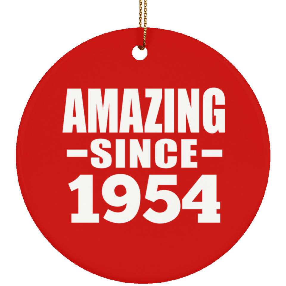 70th Birthday Amazing Since 1954 - Circle Ornament