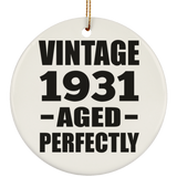 93rd Birthday Vintage 1931 Aged Perfectly - Circle Ornament