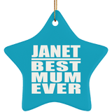 Janet Best Mum Ever - Star Ornament