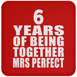6th Anniversary 6 Years Of Being Mrs Perfect - Drink Coaster