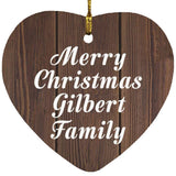 Merry Christmas Gilbert Family - Heart Ornament D