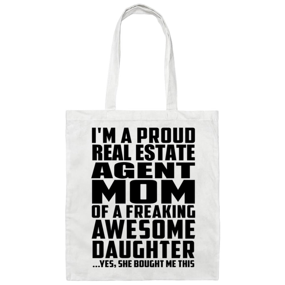 Proud Real Estate Agent Mom Of Awesome Daughter - Tote Bag White