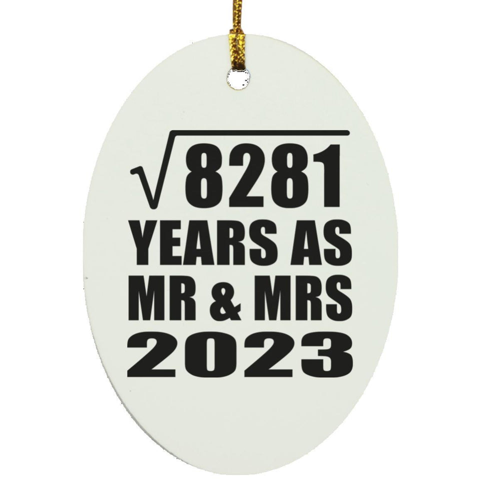 91st Anniversary Square Root of 8281 Years As Mr & Mrs 2023 - Oval Ornament
