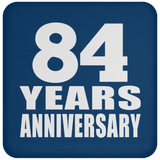 84th Anniversary 84 Years - Drink Coaster