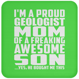 Proud Geologist Mom Of Awesome Son - Drink Coaster