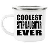 Coolest Step Daughter Ever - 12oz Camping Mug