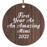 First Year As An Amazing Mimi 2022 - Circle Ornament D