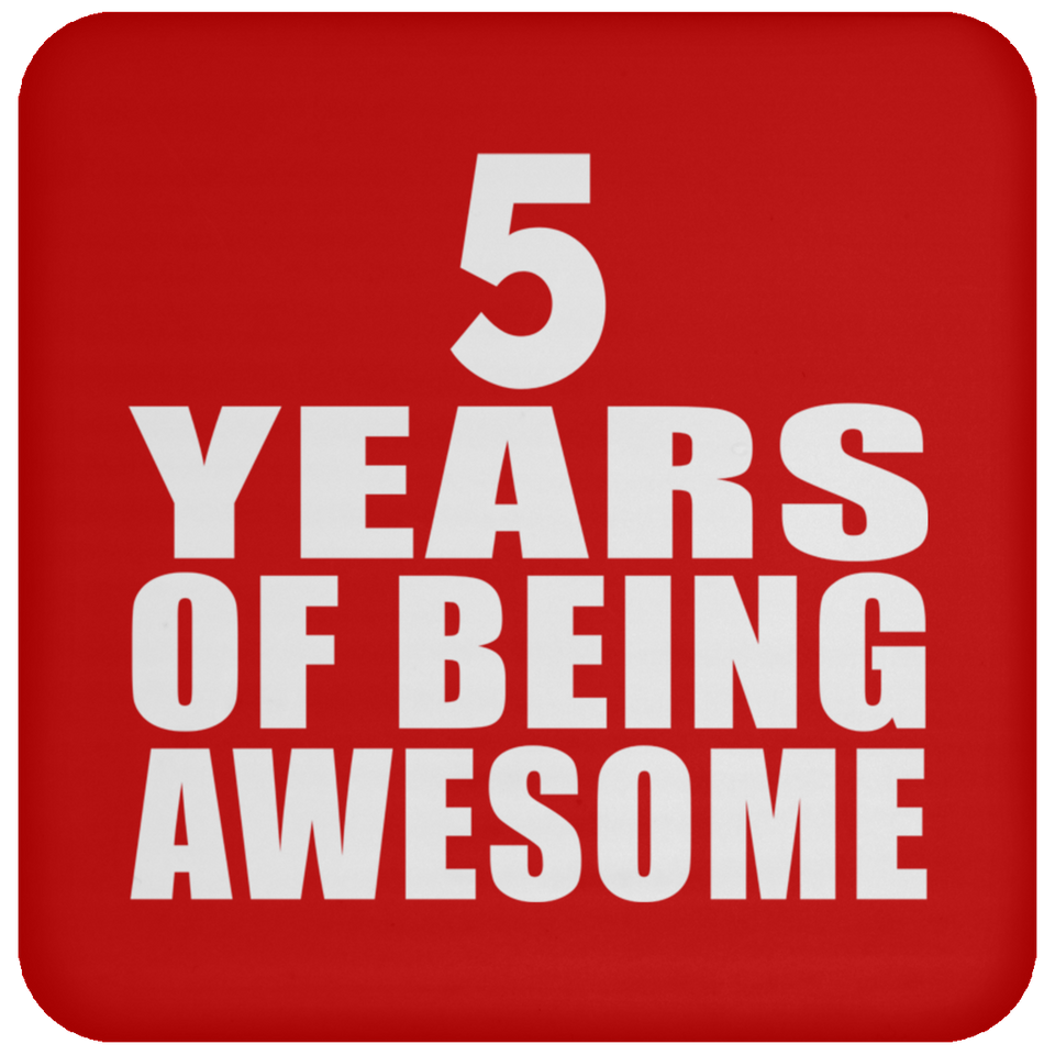 5th Birthday 5 Years Of Being Awesome - Drink Coaster
