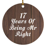 17th Anniversary 17 Years Of Being Mr Right - Circle Ornament D
