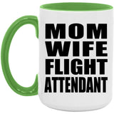 Mom Wife Flight Attendant - 15oz Accent Mug Green