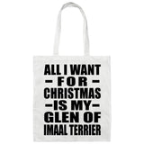 All I Want For Christmas Is My Glen Of Imaal Terrier - Tote Bag White
