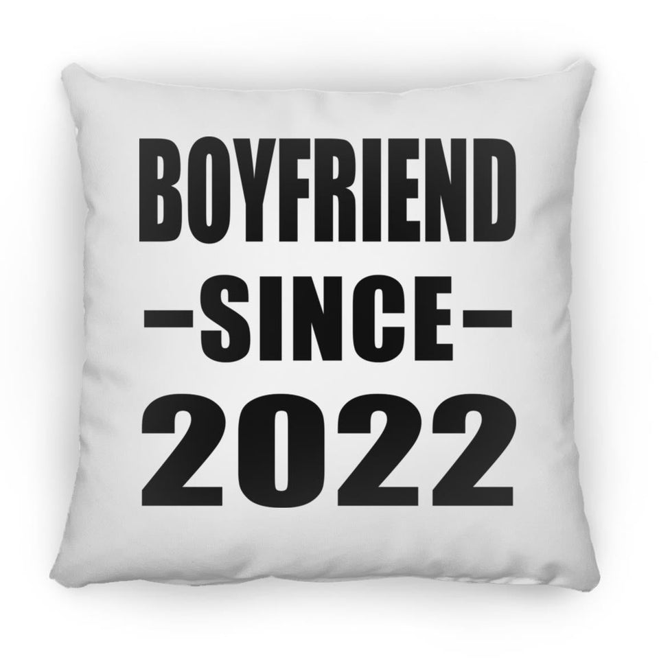 Boyfriend Since 2022 - Throw Pillow