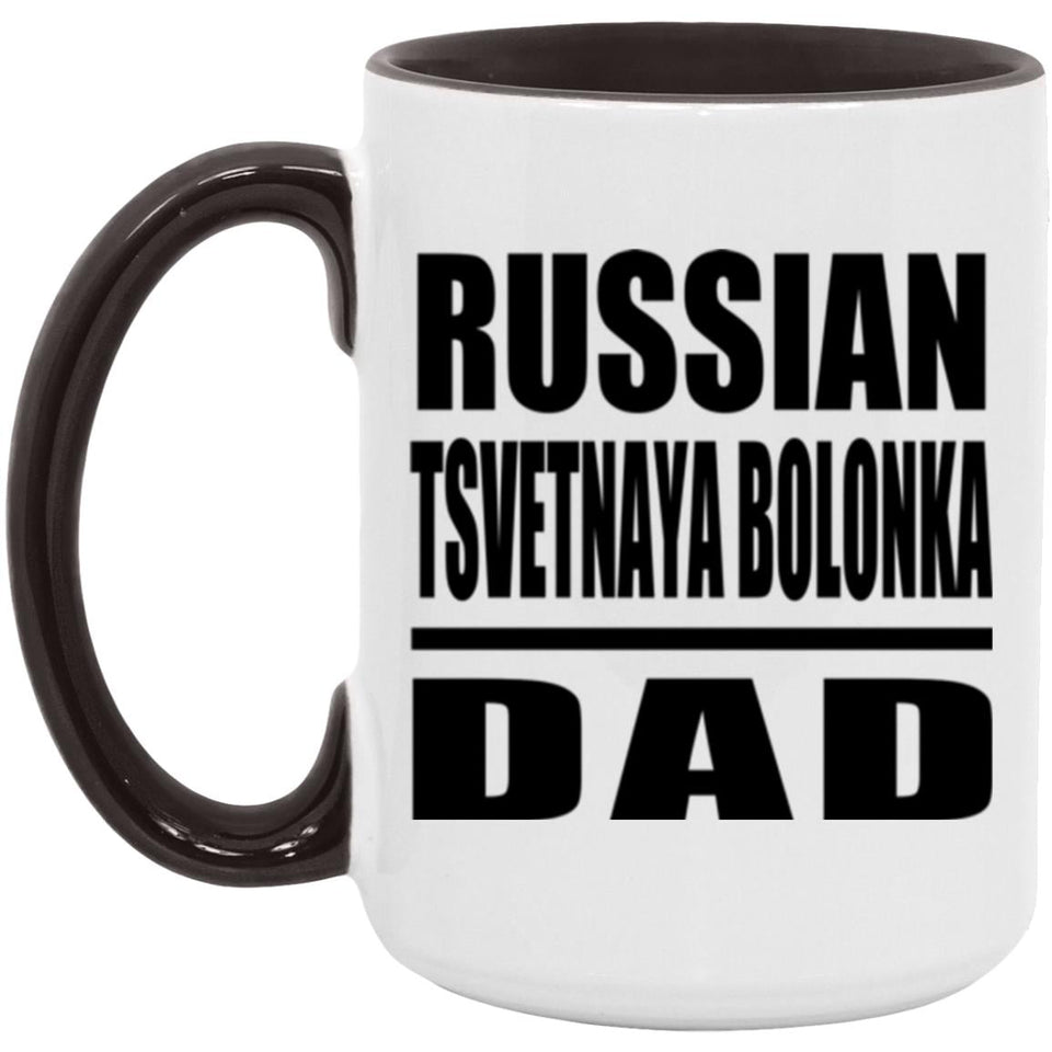Russian Tsvetnaya Bolonka Dad - 15oz Accent Mug Black