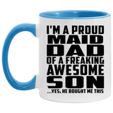 Proud Maid Dad Of Awesome Son - 11oz Accent Mug Blue