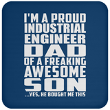 Proud Industrial Engineer Dad Of Awesome Son - Drink Coaster