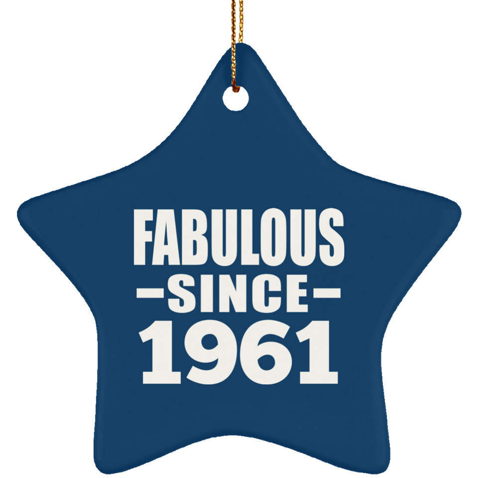63rd Birthday Fabulous Since 1961 - Star Ornament