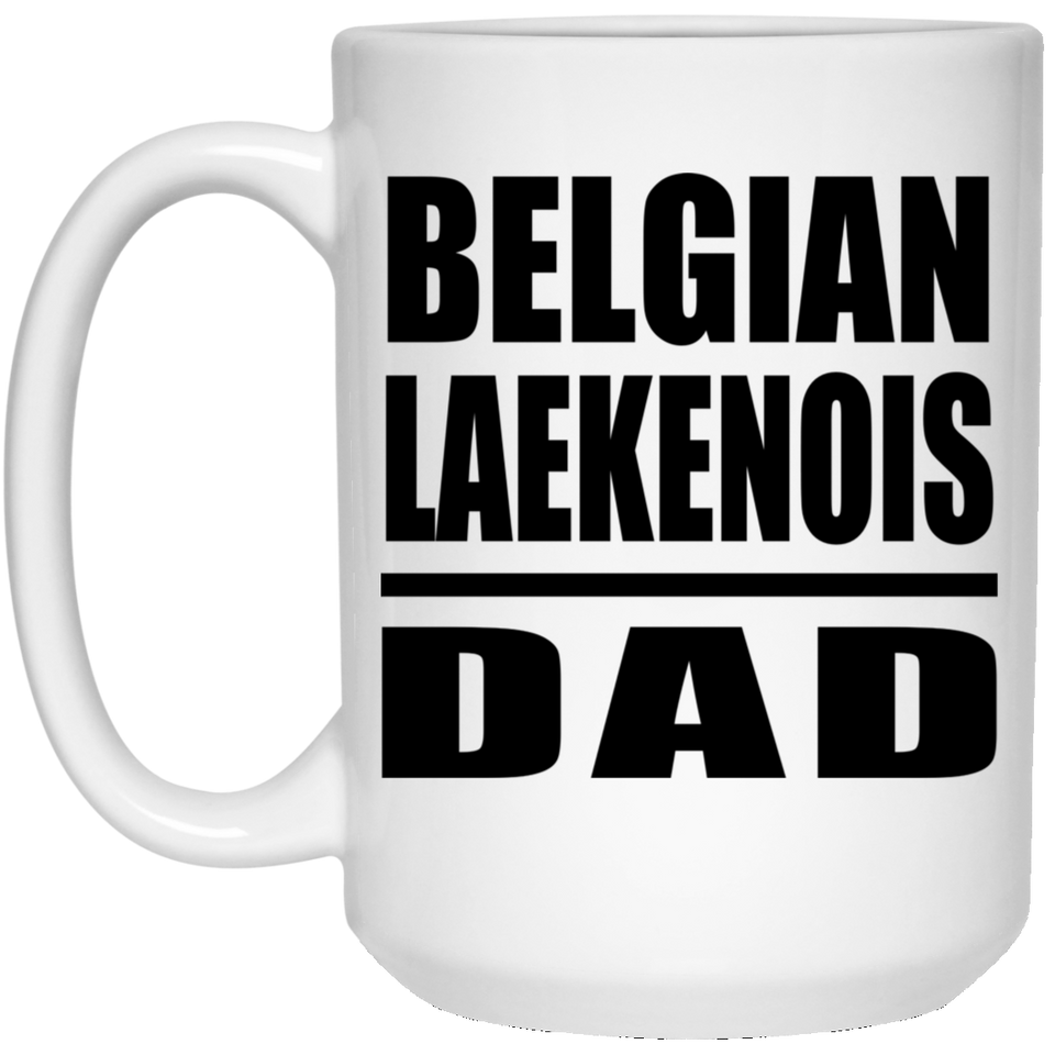 Belgian Laekenois Dad - 15oz Coffee Mug