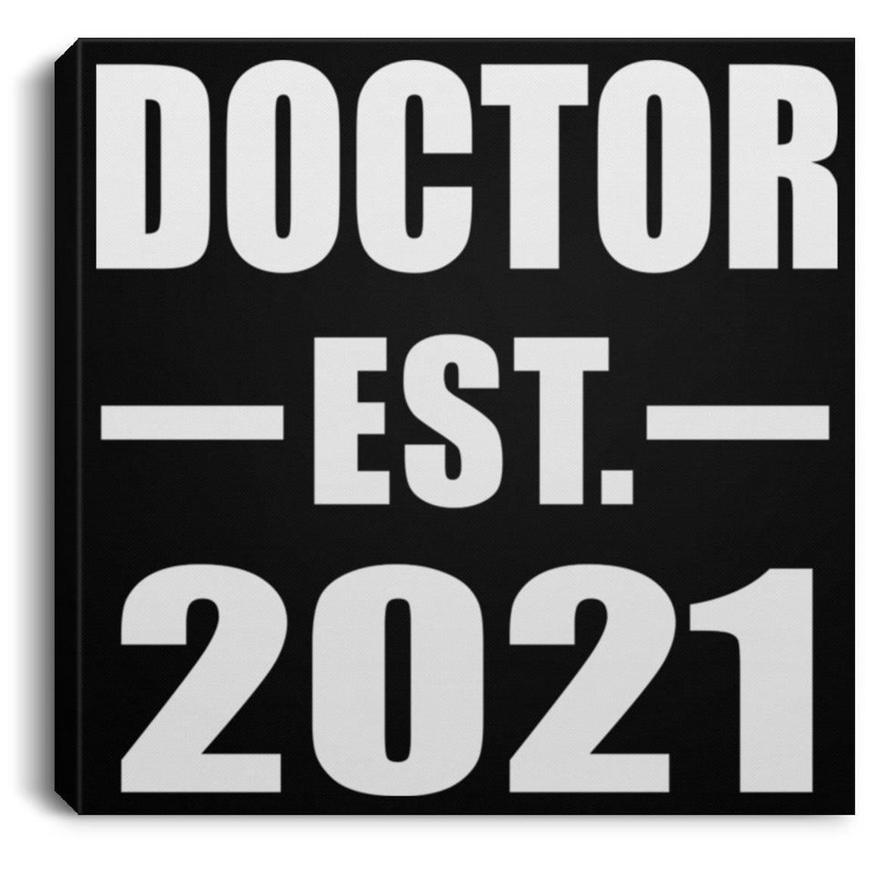 Doctor Established EST. 2021 - Canvas Square