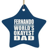 Fernando World's Okayest Dad - Star Ornament