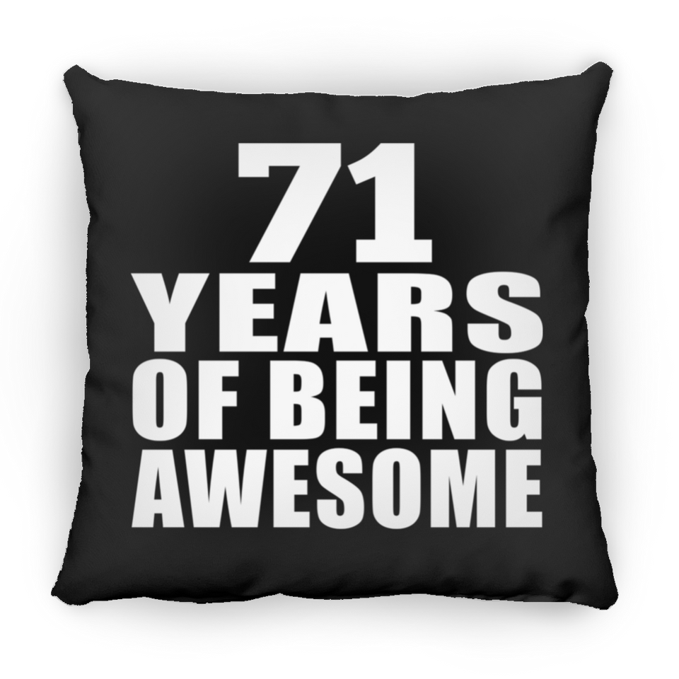 71st Birthday 71 Years Of Being Awesome - Throw Pillow Black