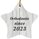 Orthodontist Since 2023 - Star Ornament F