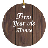 First Year As Fiance - Circle Ornament D