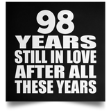 98th Anniversary 98 Years Still In Love After These Years - Poster Square