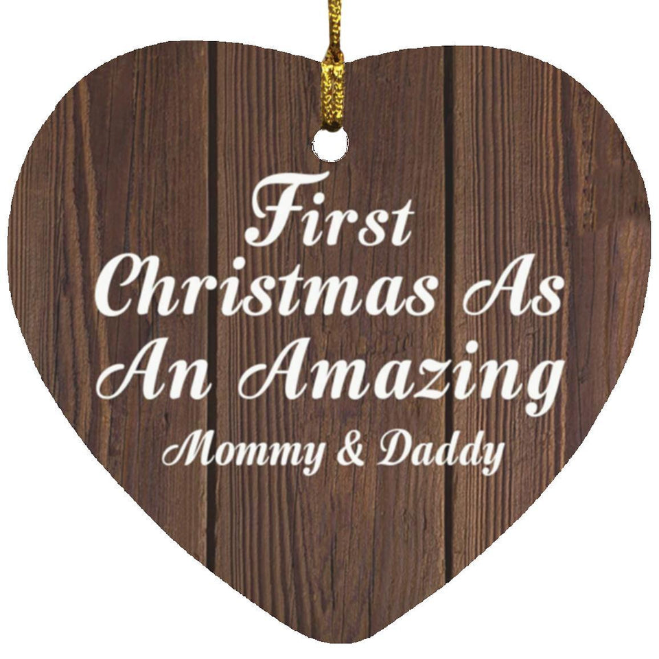 First Christmas As An Amazing Mommy & Daddy - Heart Ornament D