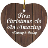 First Christmas As An Amazing Mommy & Daddy - Heart Ornament D