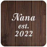 Nana Established EST. 2022 - Drink Coaster D