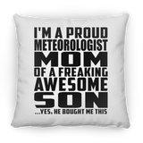 Proud Meteorologist Mom Of Awesome Son - Throw Pillow