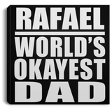 Rafael World's Okayest Dad - Canvas Square