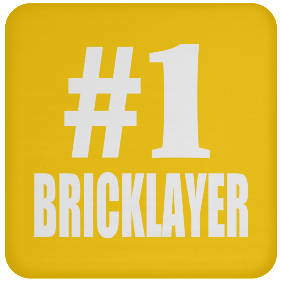 Number One #1 Bricklayer - Drink Coaster