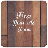 First Year As Gram - Drink Coaster E
