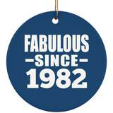 42nd Birthday Fabulous Since 1982 - Circle Ornament