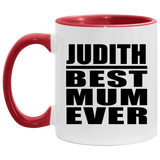 Judith Best Mum Ever - 11oz Accent Mug Red
