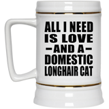 All I Need Is Love And A Domestic Longhair Cat - Beer Stein