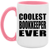 Coolest Bookkeeper Ever - 15oz Accent Mug Pink
