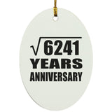 79th Anniversary Square Root of 6241 Years Anniversary - Oval Ornament