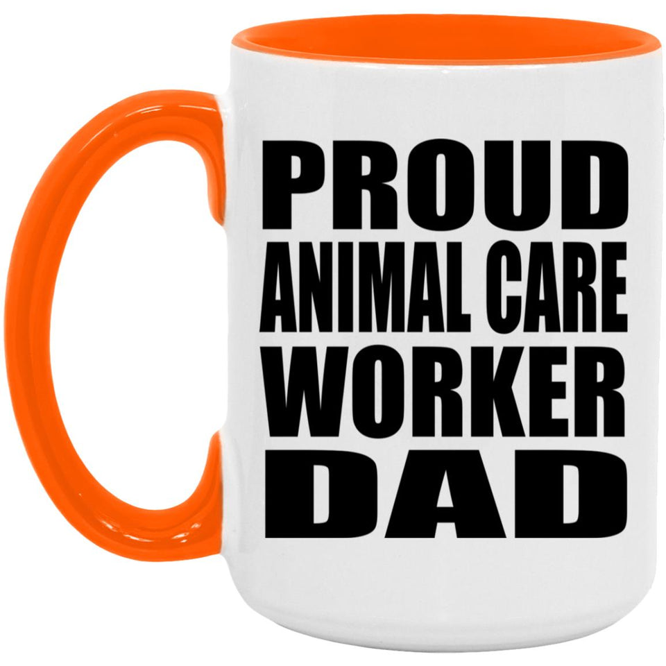 Proud Animal Care Worker Dad - 15oz Accent Mug Orange