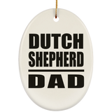 Dutch Shepherd Dad - Oval Ornament