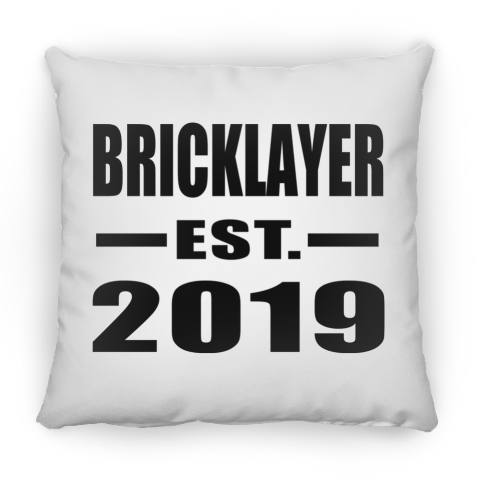 Bricklayer Established EST. 2019 - Throw Pillow