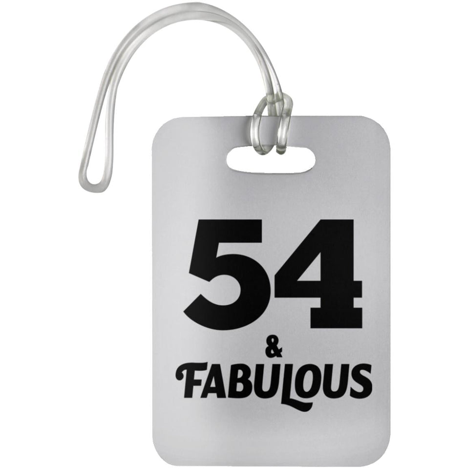 54th Birthday 54 & Fabulous - Luggage Bag Tag