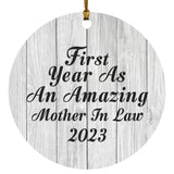 First Year As An Amazing Mother In Law 2023 - Circle Ornament F