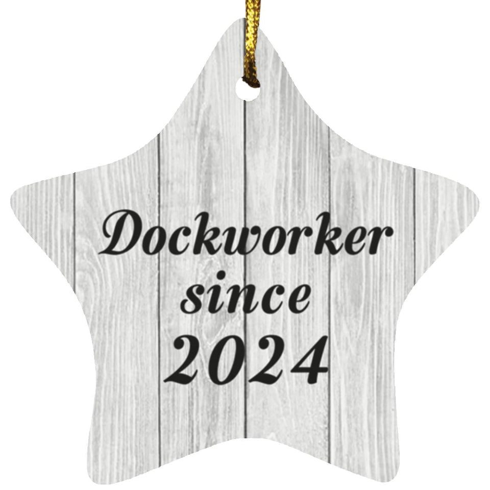 Dockworker Since 2024 - Star Ornament F