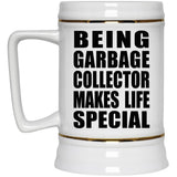 Being Garbage Collector Makes Life Special - Beer Stein