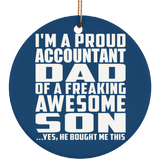 Proud Accountant Dad Of Awesome Son - Circle Ornament