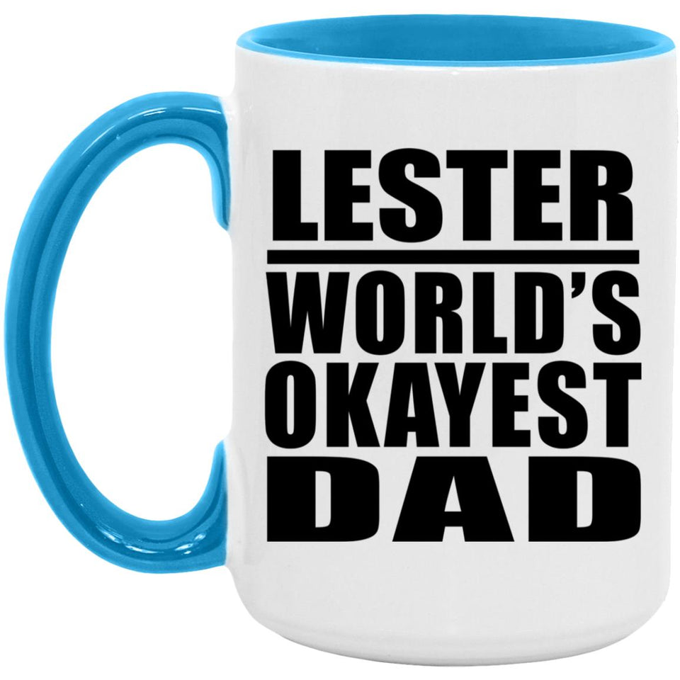 Lester World's Okayest Dad - 15oz Accent Mug Blue