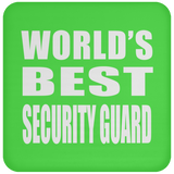 World's Best Security Guard - Drink Coaster