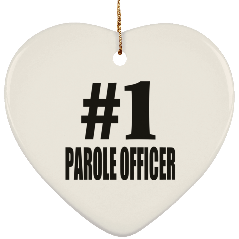 Number One #1 Parole Officer - Heart Ornament